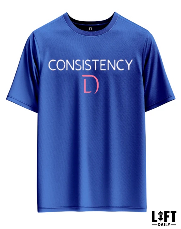 Lift Daily Consistency Motivational T-Shirt