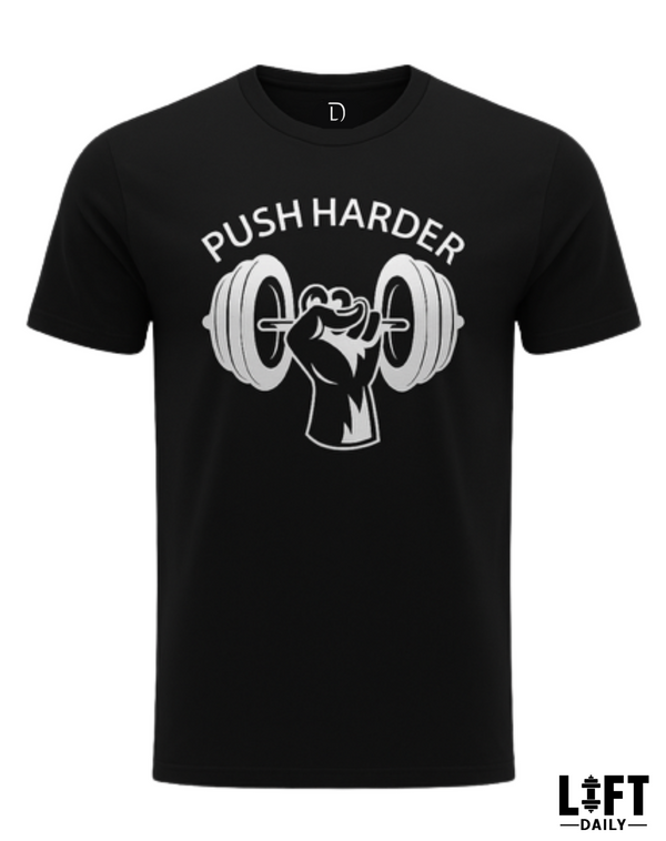 Lift Daily Push Harder Gym T-Shirt